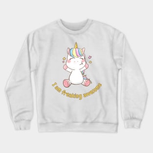 I am Freaking Awesome With Flowers Crewneck Sweatshirt